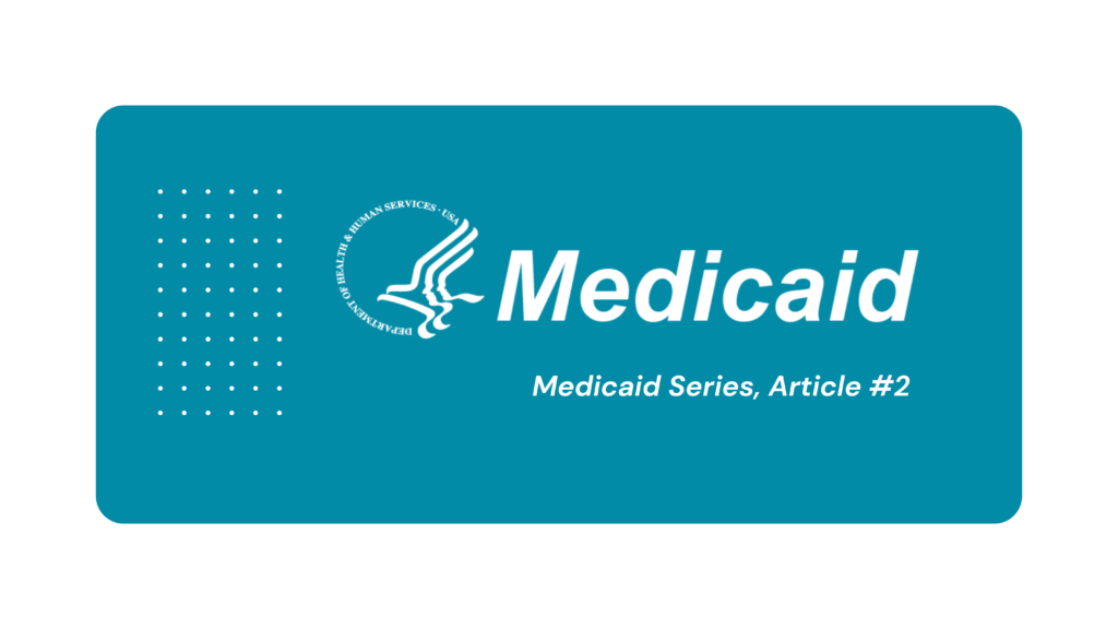 Medicaid 101: What it is and its Role in Behavioral Health